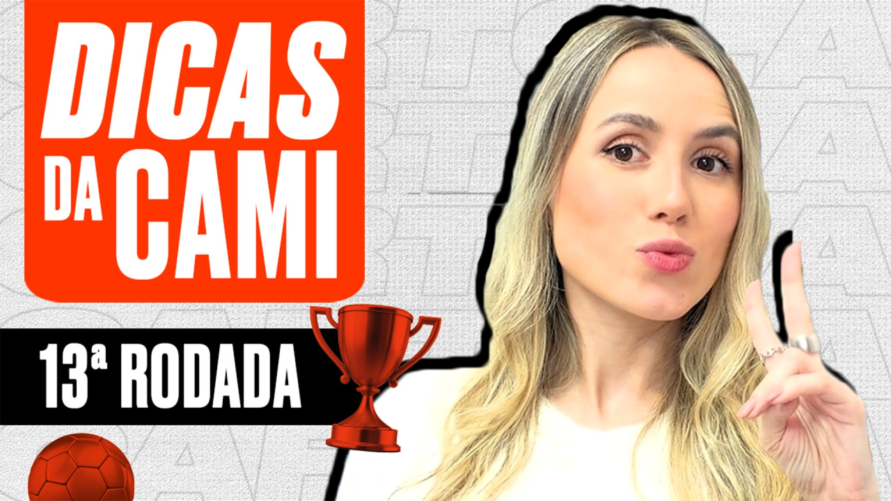Cami Campos e escalação recomendada para a 13ª rodada do Cartola